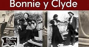 Bonnie y Clayde | Relatos del lado oscuro