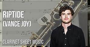 Clarinet Sheet Music: How to play Riptide by Vance Joy