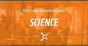 What Makes Orangetheory Work: Science