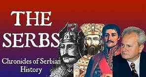 The Serbs: Chronicles of Serbian History (Istorija Srba)