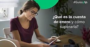 ¿Qué es la cuesta de enero y cómo superarla?