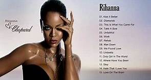 Los 30 mejores canciones de Rihanna - Rihanna Grandes Exitos 2018