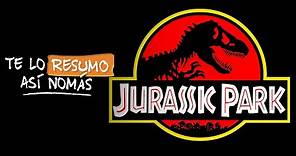 Jurassic Park (La Trilogía) | #TeLoResumo