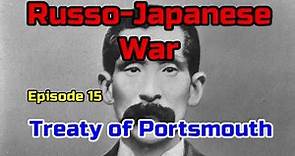 076:Russo-Japanese War:015:Treaty of Portsmouth