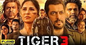 Tiger 3 Full Movie 1080p HD Facts | Salman Khan, Katrina Kaif, Emraan Hashmi, Shah Rukh Khan | YRF