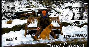 SOUL PURSUIT TRAILER 1 - Eric Roberts & Noel G
