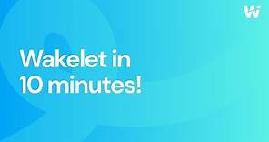Wakelet in 10 minutes!