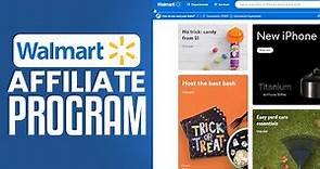 Walmart Affiliate Program Tutorial 2023 | How To Make Money From Walmart