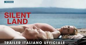 SILENT LAND | Trailer italiano ufficiale HD