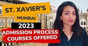 ST.XAVIERS MUMBAI 2023 ADMISSION PROCESS |COURSES OFFERED|ENTRANCE EXAM | COMPLETE ROADMAP