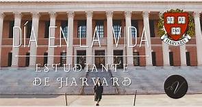 Un día en la Vida | Estudiando en Harvard