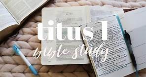 BIBLE STUDY WITH ME | Titus 1