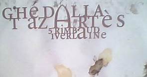 Ghédalia Tazartès - 5 Rimbaud 1 Verlaine