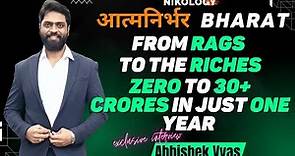 Story Of Abhishek Vyas, From ZERO To 30 Crores In 1 Year | Aatmnirbhar Bharat EP#6 | My Haul Store