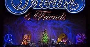Heart & Friends - Home For The Holidays