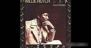 Willie Hutch - Fully Exposed -1973 (FULL ALBUM)