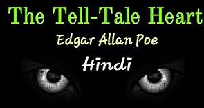 The Tell- Tale Heart by Edgar Allan Poe in Hindi