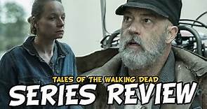 Tales Of The Walking Dead Full Series & Episode Ranking Review