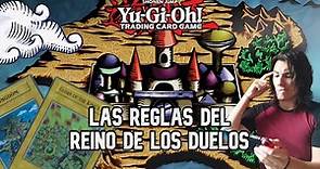 Yu-Gi-Oh! | Las Reglas del Reino de los Duelos
