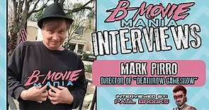 INTERVIEW - Mark Pirro | B-Movie Mania