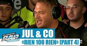 Jul & Co - Session Freestyle "Rien 100 rien" [Part 4] #PlanèteRap