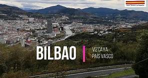 BILBAO #ESPANHA - Provincia de Vizcaya / País Vasco