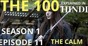 The 100 Season 1 Episode 11