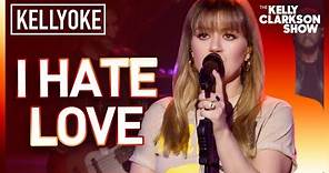 Kelly Clarkson Performs 'i hate love' | Kellyoke