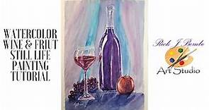 Wine & Fruit Still Life Watercolor Painting
