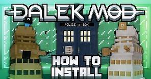 How to install the Dalek Mod | Minecraft 1.12.2, 1.8, 1.7.10