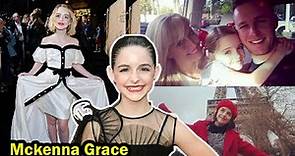 Mckenna Grace || 12 Things You Didn't Know About Mckenna Grace