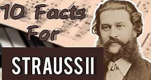 The Waltz King: 10 Facts about Johann Strauss II