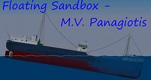 Floating Sandbox - M.V. Panagiotis