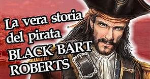 La vera storia del pirata Black Bart | Bartholomew Roberts