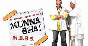 Munnabhai MBBS | Full Movie HD
