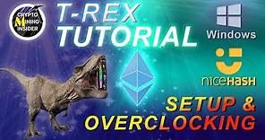 How to Setup the Latest T-Rex Miner 0.24.7(8) in Windows & Nicehash l In-depth Tutorial