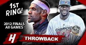 LeBron James 1st Championship, Full Series Highlights vs Thunder (2012 NBA Finals) - Finals MVP! HD