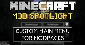 Minecraft Mod Spotlight: Custom Main Menu Tutorial