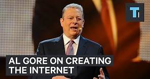 Al Gore on creating the internet