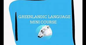 Your first words in the Greenlandic language