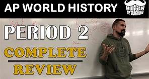 AP World History Modern - Period 2 1450-1750 - Complete Review with Timestamps!