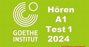 Goethe Zertifikat A1 Hören - 2024 - Test 1.