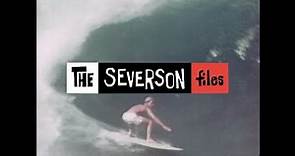 The Severson Files | Pacific Vibrations Part Three (alternative soundtrack)