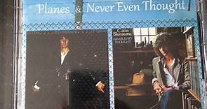Colin Blunstone - Planes & Never Even Thought