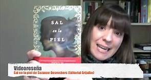 Vídeoreseña / Book Review: Sal en la piel de Suzanne Desrochers (Editorial Grijalbo)