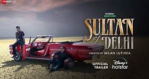 Sultan of Delhi - Official Trailer | Tahir Raj Bhasin, Mouni Roy, Anupriya G, Harleen S | Milan L