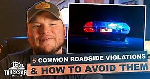 5 Common Roadside Violations & How to Avoid Them