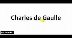 How to pronounce Charles de Gaulle