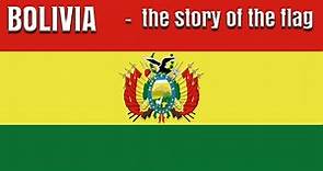 Bolivia - the story of the flag and how the country was named after a freedom fighter