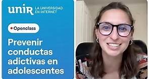 Cómo detectar y prevenir conductas adictivas en adolescentes | Openclass Facultad de Educación UNIR